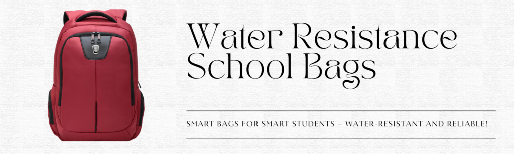 Water Resistance School Bags